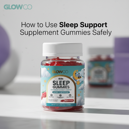 How to Use Sleep Support Supplement Gummies Safely