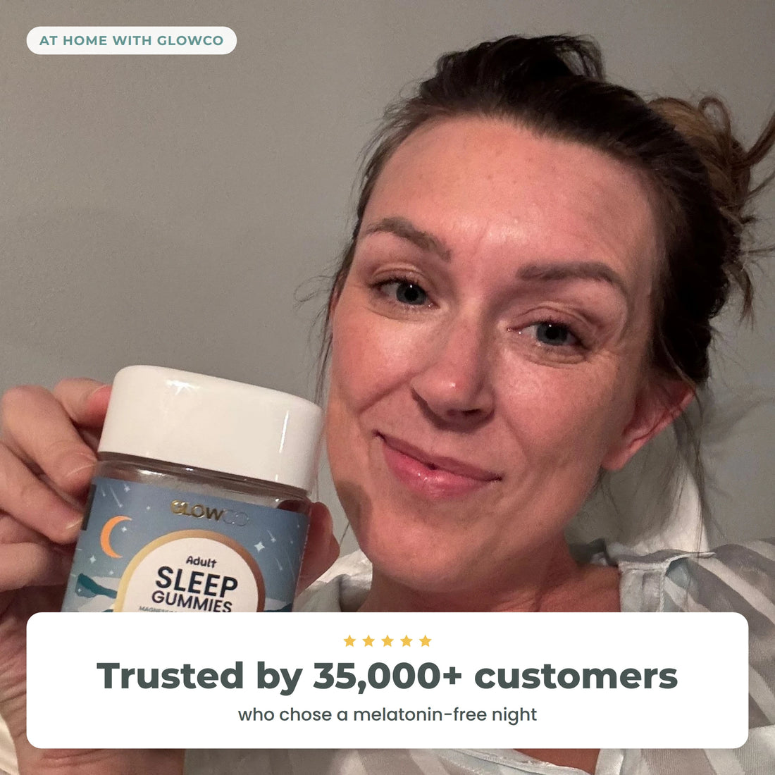 Real Glowco customer at home with Adult Sleep Gummies – trusted by 35,000+ customers